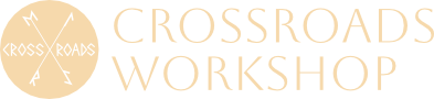 Crossroads Workshop